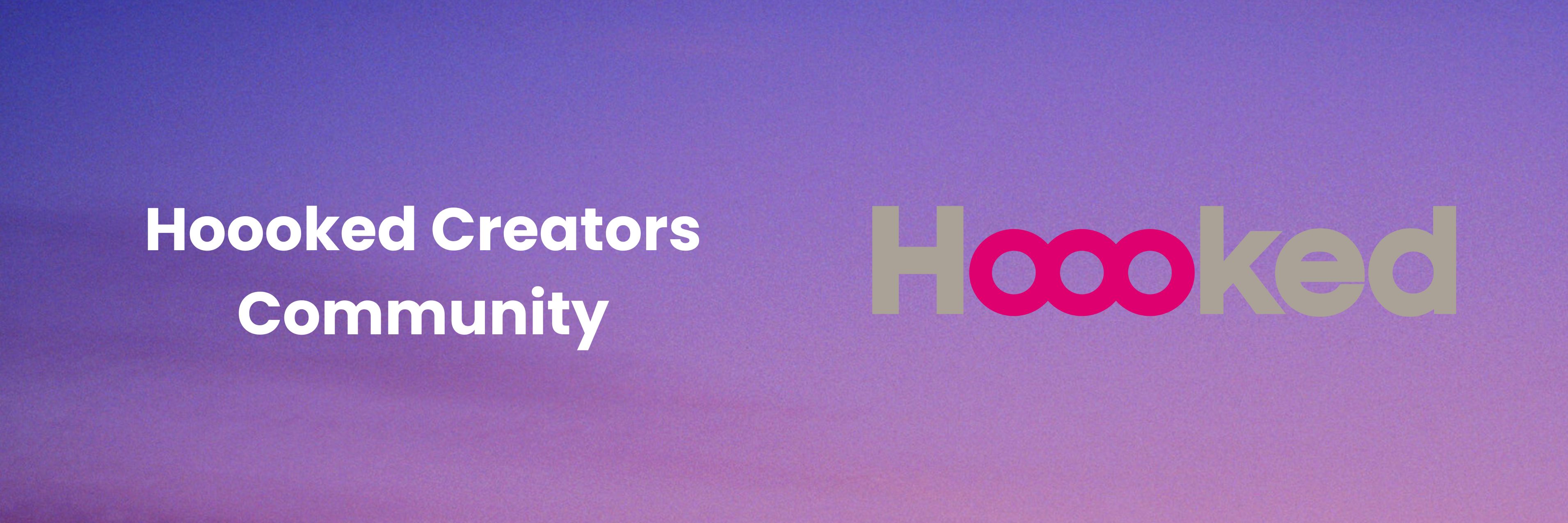 Hoooked Creators Community